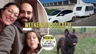 TRAILER CANALE WEEKEND IN ROULOTTE  "ecco chi siamo e cosa facciamo"