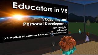 Educators in VR - vCoaching & Personal Development - Jim Intriglia