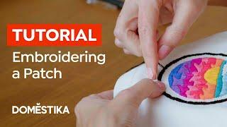 EMBROIDERY Tutorial:  How to Embroider a PATCH by Hand - Jen Smith  | Domestika English