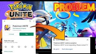 pokemon unite | Big problem in Pokémon Unite | Pokemon Unite not opening | pokemon unite Problem fix