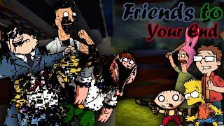 The End To Your fathers! (FNF Friends To Your End [Pibby Mods Cover])