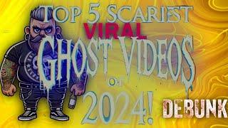 Debunking the scariest VIRAL Ghost Videos of 2024