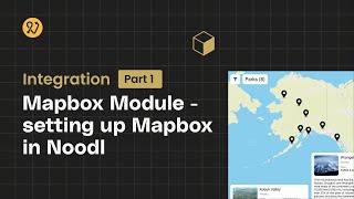 Mapbox Module - Setting up Mapbox