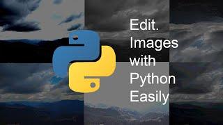 Edit images with Python Easily