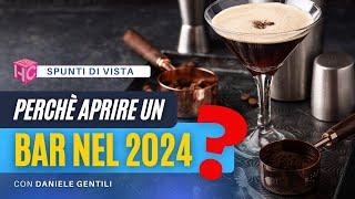 Perchè aprire un bar nel 2024 ? Spunti di Vista con Daniele Genitili