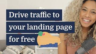 7 free ways to drive traffic to your landing page