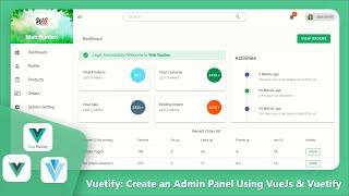 Vuetify admin panel || Admin dashboard using vuejs & vuetify