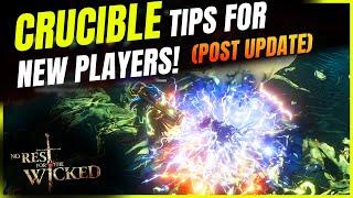 No Rest for the Wicked Crucible Essential TIPS New Players (Post Patch Update)