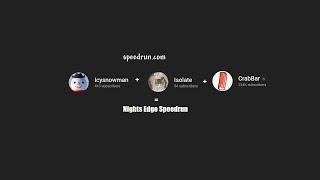 POV: You speedrun with IcySnowMan and CrabBar