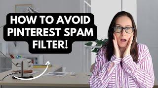 Pinterest Account Suspended? How to Avoid Getting Hit With Pinterest Spam Filter