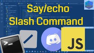 Say/echo Slash Commands | Discord.JS v13 Tutorial