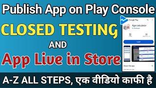 How to Publish App on Google play console with 20 tester 100% app live on store A-Z all steps.