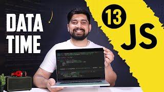 Date and time in depth in javascript | chair aur #javascript