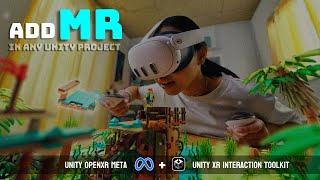 Add MR to ANY Unity AR or 3D Project | Unity 6 OpenXR Meta Pkg