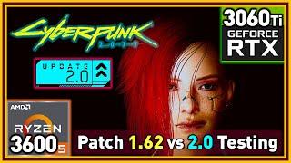 Cyberpunk 2077 Patch 2.0 PC - Ryzen 5 3600 & RTX 3060 Ti - Benchmarks and Testing