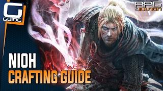 Nioh Guide - How to Craft Perfect Equipment (Crafting Guide)