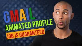 How to Make Animated Gmail Profile Picture: Be the Envy of Your Contacts!