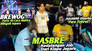 MASBRE Full SenyumCek Sound BREWOG Kedatangan Job Dari Klepu Jepara Tobrut" Minta Foto MASBRE