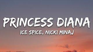 Ice Spice & Nicki Minaj - Princess Diana (Lyrics)