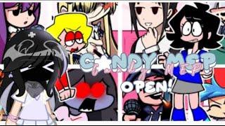 - FNF Candy Audition Mep // read description/Open #Ang3lxCreatorMep 17/22