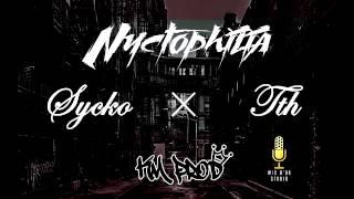 TTH [Generap] X SYCKO - NYCTOPHILIA - (Audio) - 36