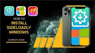 Sideload IPA With Sideloadly Windows iOS 17 Without Jailbreak iPhone/iPad: Sideloadly Windows Guide