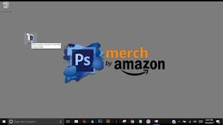 Photoshop for Merch by Amazon First Design Creation and Upload