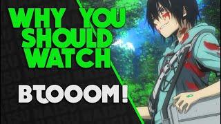 BTOOOM! | Why You Should Watch