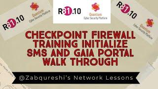 Checkpoint Firewall Training | Initialize SMS and GAIA Portal Walk through