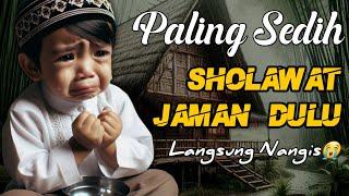 SHOLAWAT JAMAN DULU PALING SEDIH |SHOLAWAT JAWA KUNO WALISONGO,SHOLAWAT ALBURDAH MERDU TENANGKANHATI