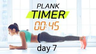 Plank Timer day 7 - 30 days challenge with music ( 45 sec )  |  플랭크 7일차