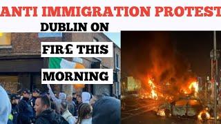 NEW UPDATE: IRISH IMMIGRATION CRISIS BEYOND OF CONTROL|IRISH PROTEST UPDATE