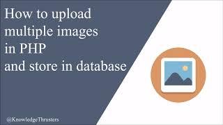 How to upload multiple images in PHP & store in mysql | Multiple input | 1 Input with multiple image
