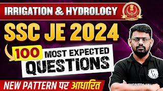 SSC JE 2024 Civil Engineering 100 MOST EXPECTED QUESTIONS | Irrigation & Hydrology | SSC JE Civil