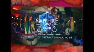 Sapphire Club - The Jewel of Pattaya's Walking Street