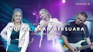 Ku Tak Akan Bersuara | Fira Cantika X Mr. Jepank | (Official Music Video)