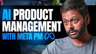 Inside Secrets of AI Product Management: A Journey with Nikhil from Meta