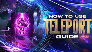 HOW TO USE TELEPORT - FULL INDEPTH GUIDE