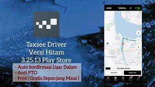 TAXSEE DRIVER 3.25.13 AUTO CONFIRM || FREE