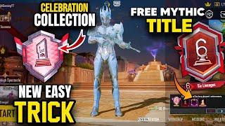 Free Mythic 6th Anniversary Title  | How To Complete ( Celebration Collection ) Achievement | PUBGM