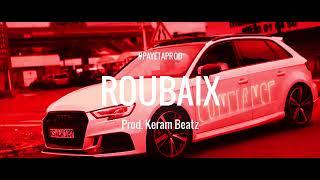 ZKR X Sofiane Type Beat 2021 - "ROUBAIX" || Instru Rap Freestyle/Kickage || Prod. Keram BeatZ