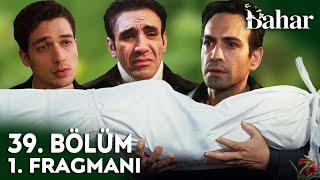 Bahar 39. Bölüm 1. Fragmanı | ''Evren'in Acı Kaybı!''