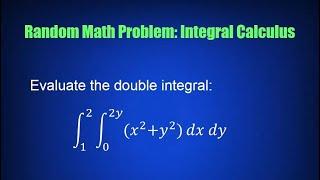 Random Math Problem: Integral Calculus