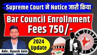 नए वकीलों को मिलेगी Bar Council Enrolment Fees 2024 में राहत | Smart & Legal Guidance