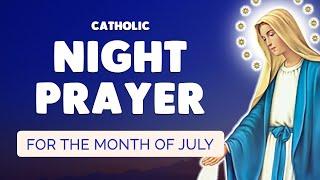  NIGHT PRAYER JULY 2024 | Catholic Night Prayers before SLEEP