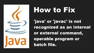 Fix Error: java/javac is not recognized as an internal or external command