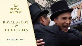 Royal Ascot 2021 Highlights