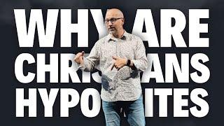 Why Are Christians Such Hypocrites? | If You Could Ask God Anything