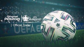 PES 2021 UEFA EURO 2020 | Official Trailer |magic