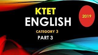 KTET ENGLISH CATEGORY 3  PART 3 PREVIOUS QUESTIONS JUNE 2019